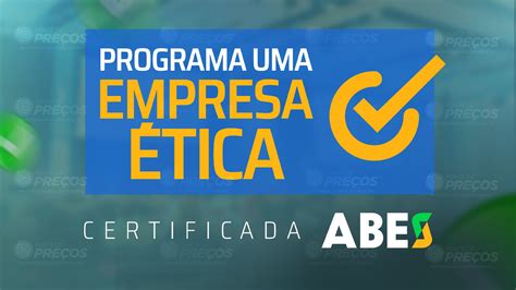 Fonte de Preços Promáxima conquista selo do Programa Uma Empresa Ética