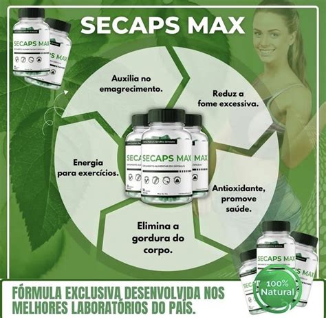 Secaps max e a melhor solução pra vc que quer eliminar o excesso de