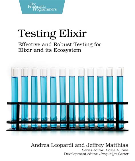 Testing Elixir: Effective and Robust Testing for Elixir and its ...