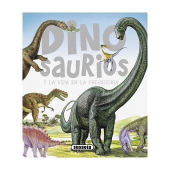 Dinosaurios Y La Vida En La Prehistoria Aa Vv Cartonado Aa Vv