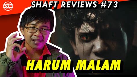 Harum Malam Movie Review Shaft Reviews Youtube