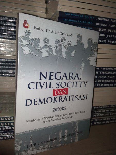 Jual Negara Civil Society Dan Demokratisasi Oleh Luthfi J Kurniawan Di