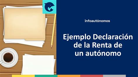 Ejemplo Declaración De La Renta De Un Autónomo Infoautonomos