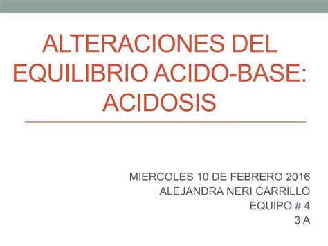 Alteraciones Del Equilibrio Acido Base Acidocis Ppt