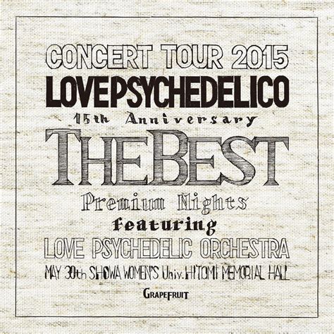 ‎15th Anniversary Tour The Best Live Love Psychedelicoのアルバム Apple Music