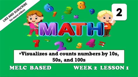 Math 2 Week 2 Lesson 1 Visualizes And Counts Numbers By 10s 50s And