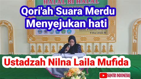 Qiroah Suara Merdu Ustadzah Nilna Laila Mufida Santri Indonesia