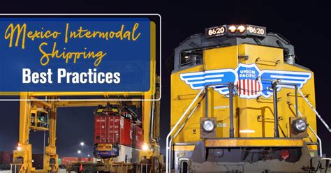 Up Best Practices Intermodal Shipping To And From Mexico