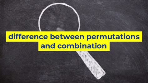 Difference Between Permutations And Combination Sinaumedia