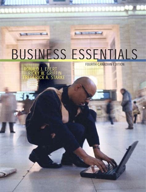 Pearson Business Essentials Fourth Canadian Edition 4 E Ronald J