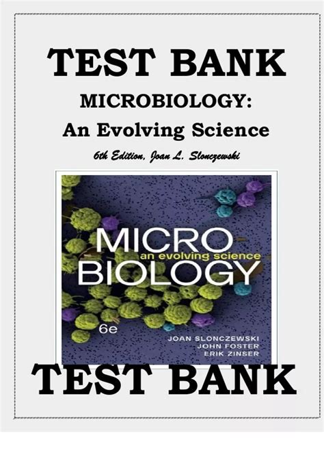 Test Bank Microbiology An Evolving Science Sixth Edition By Joan L