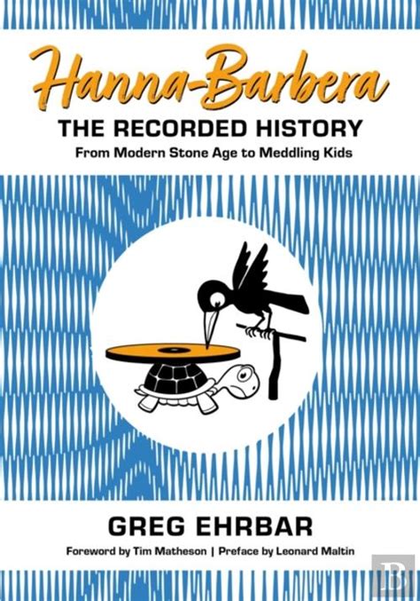 Hanna Barbera The Recorded History Leonard Maltin Tim Matheson Greg