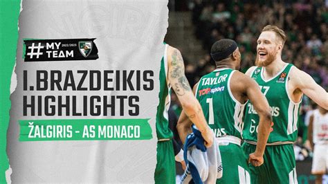 Ignas Brazdeikis Highlights Zalgiris AS Monaco 2023 03 29 YouTube