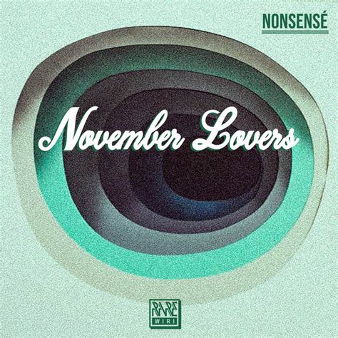 November Lovers | Nonsensé | Rare Wiri Records