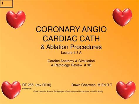 PPT CORONARY ANGIO CARDIAC CATH Ablation Procedures Lecture 3 A