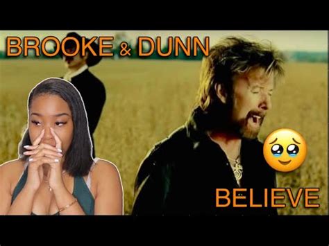 Non Country Fan Reacts To Brooks Dunn Believe Official Video