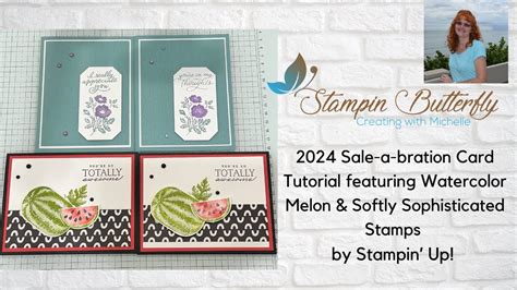 2024 SAB Card Tutorial Featuring Watercolor Melons Softly