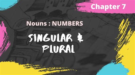 Noun Numbers Singular And Plural Chapter Wren And Martin