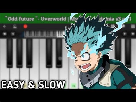 Odd Future Uverworld My Hero Academia Season 3 Op 1 Perfect Piano