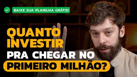 1 MilhÃo Em 10 Anos Quanto Investir Por MÊs Para Chegar No Primeiro