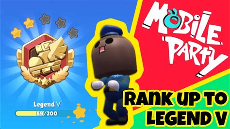 Mobile Party Rank Up To Legend V YouTube