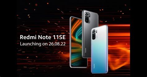 Redmi Note 11 SE Roundup Expected Price In India How To Watch Launch