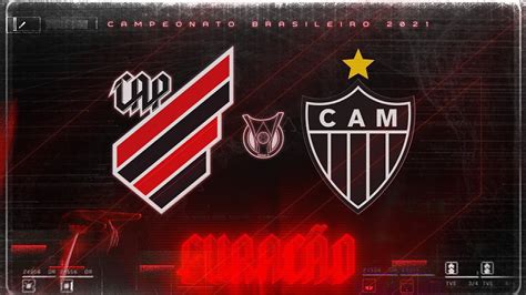 Athletico Paranaense X Atlético Mineiro Brasileirão TransmissÃo Em