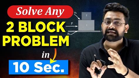 Trick Block Problem In Sec Friction Class Iit Jee Neet