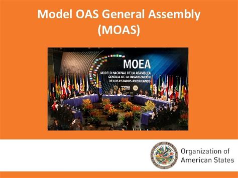 Model Oas General Assembly Moas Purpose Of The