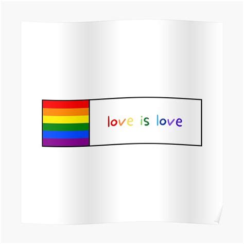 Love Is Love Pride Flag Positive Quote Banner Poster For Sale By B3y0u Redbubble