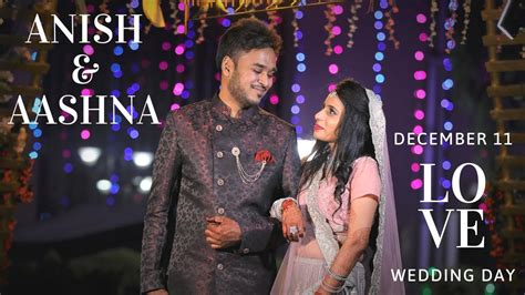 Anish Aashna Wedding Highlights Wedding Mashup Wedding Teaser