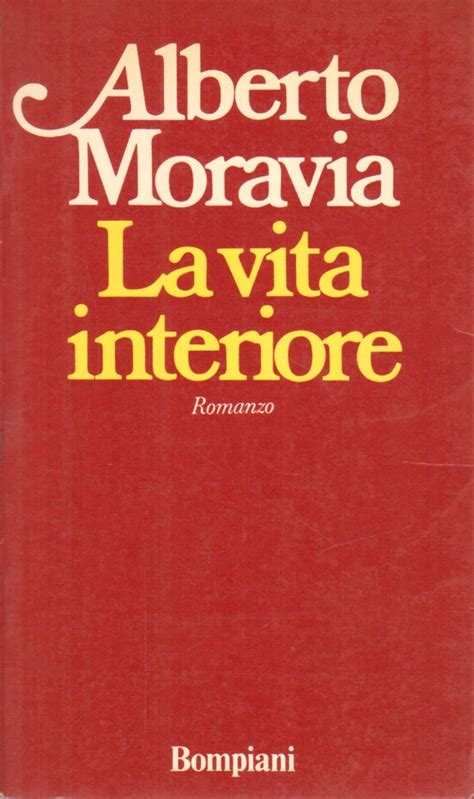 La Vita Interiore Alberto Moravia Libreria Mazzini