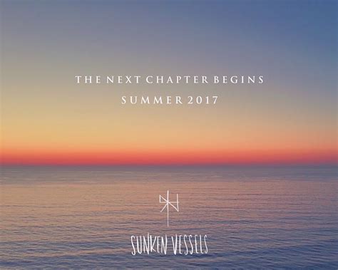 The Next Chapter — SUNKEN VESSELS