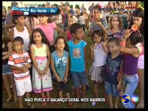 BALANÇO GERAL NOS BAIRROS EM RIO VERDE YouTube