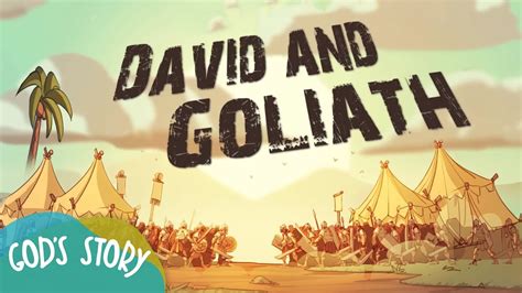 Gods Story David And Goliath Full Version Thejesusculture