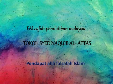 Tokoh Syed Naquib Al Attas Ppt