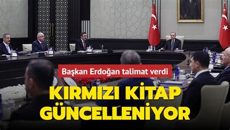 Başkan Erdoğan talimat verdi Kırmızı Kitap güncelleniyor