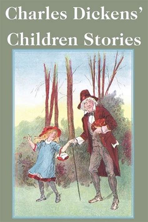 Charles Dickens' Children Stories by Charles Dickens (English ...