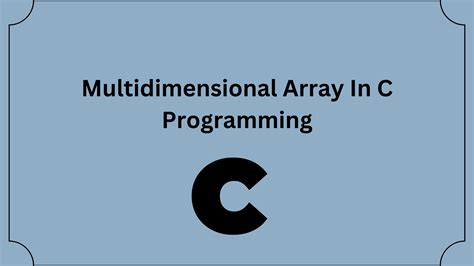 Multidimensional Array In C Programming Developers Dome