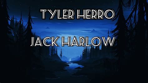 Tyler Herro Jack Harlow Lyric Video Youtube