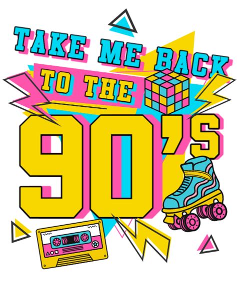 Take Me Back To The 90s T Shirt Bobotemp