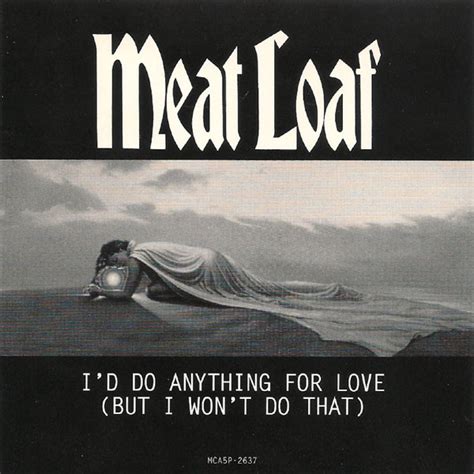 Meat Loaf - I'd Do Anything For Love (But I Won't Do That) - Meat Loaf ...