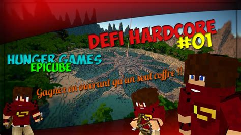 Defi Hardcore Gagnez Un Hg Sur Epicube En Ouvrant Que Coffre