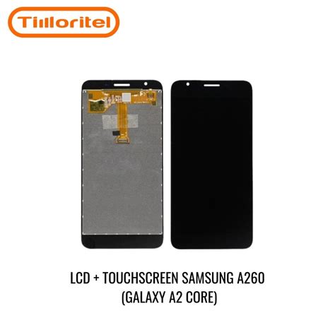 Jual LCD TOUCHSCREEN SAMSUNG A260 A2 CORE Shopee Indonesia