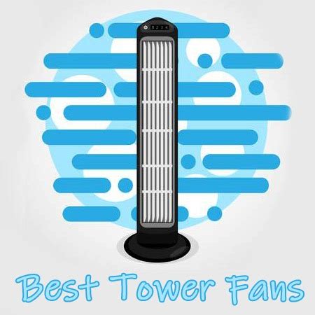 13 Best Tower Fans To Keep You Cool (Reviews & Buyer's Guide 2023 )