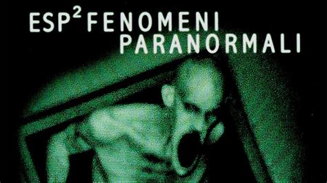 Esp 2 Fenomeni Paranormali