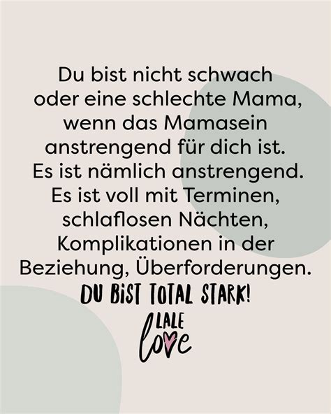 Du Bist Nicht Schwach Oder Eine Schlechte Mama Wenn Das Mamasein