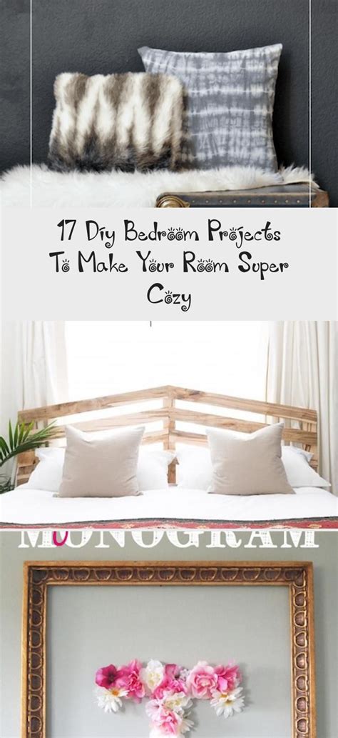 17 Diy Bedroom Projects To Make Your Room Super Cozy Decor Who Doesn