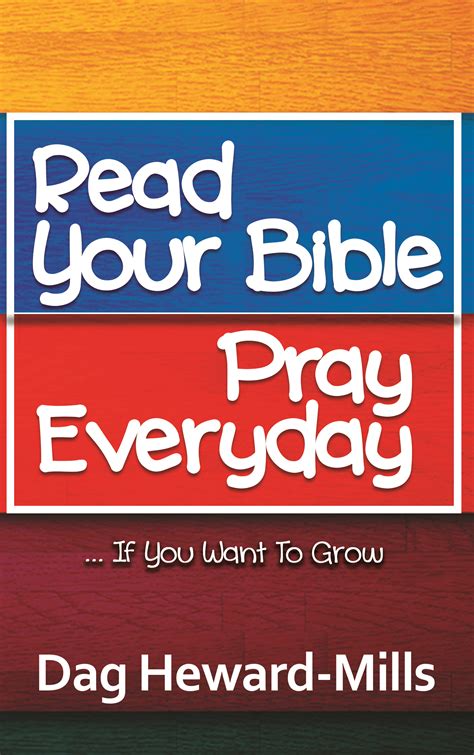 Read Your Bible Pray Every Day By The Mega Church Pastor Dag Heward Mills