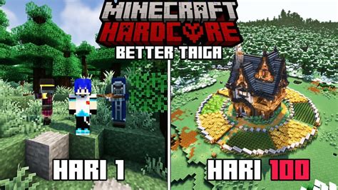 100 Hari Di Minecraft Hardcore Better Taiga YouTube